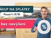 Splátky bez navýšení na postele, matrace a rošty Splátky bez navýšení na postele, matrace a rošty