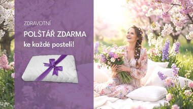 Dopřejte si zasloužený odpočinek – k nové posteli získáte dárek k MDŽ zdarma! Dopřejte si zasloužený odpočinek – k nové posteli získáte dárek k MDŽ zdarma!